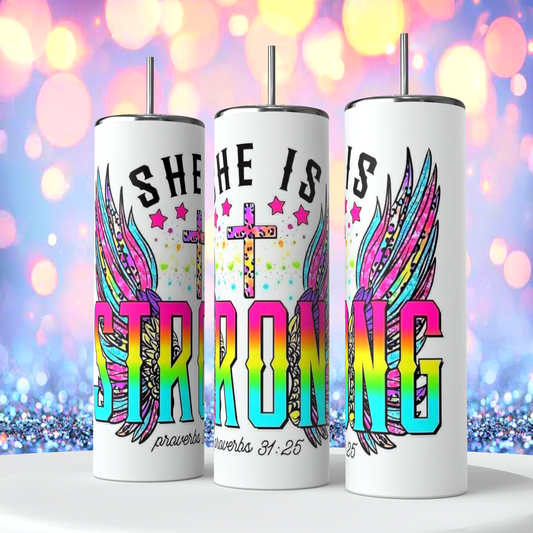 20oz She is Strong Sublimation tumbler